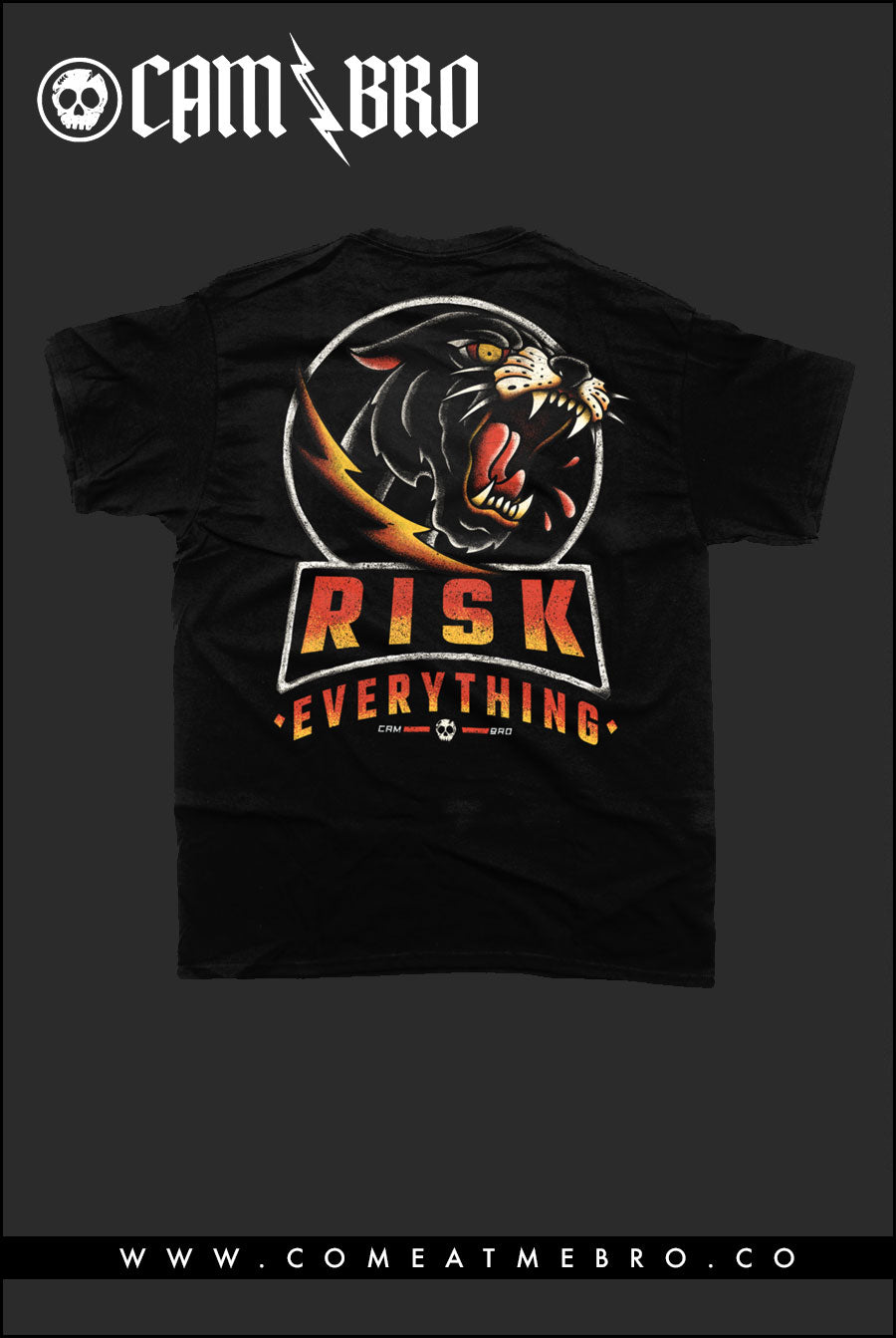 Risk Everything Unisex Tee
